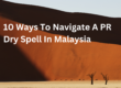 Banner image for an article titled "10 Ways to Navigate a PR Dry Spell in Malaysia".